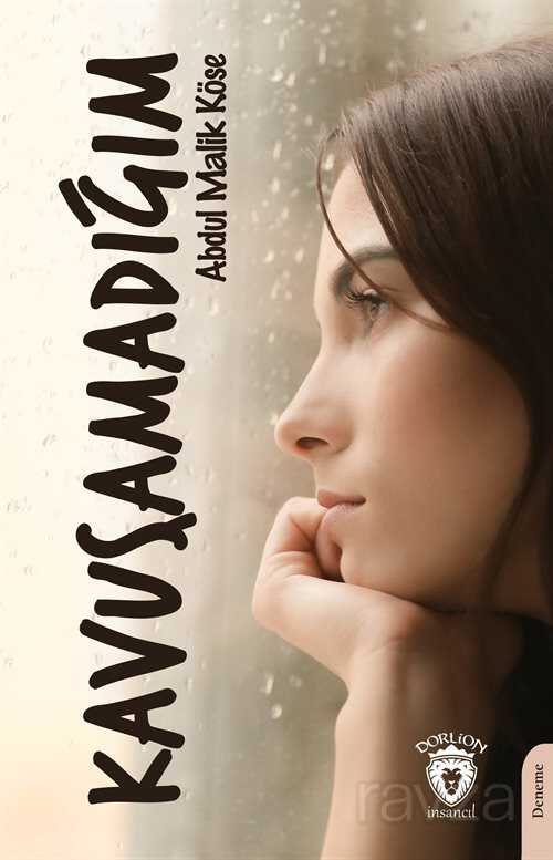 Kavuşamadığım - Dorlion Yayınevi