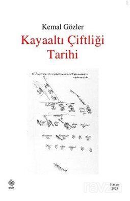 Kayaaltı Çiftliği Tarihi - 1