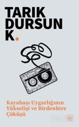 Kayabaşı Uygarlığının Yükselişi ve Birdenbire Çöküşü - İthaki Yayınları