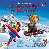 Kayak YarışındaTuzak / İki Kafadar Smoofy ve Biboo -8 - Nar Yayınları