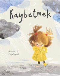 Kaybetmek - Masal Seramik Evi