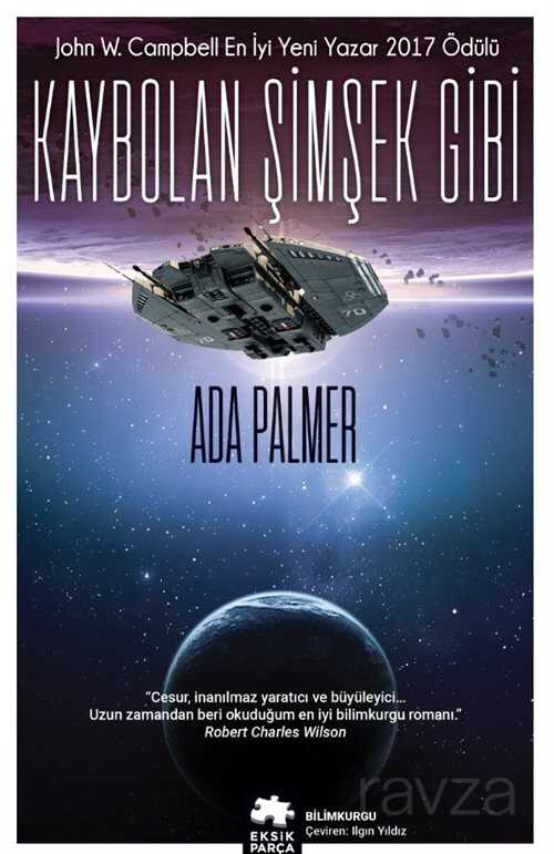 Kaybolan Şimşek Gibi / Terra Ignota Birinci Kitap - Eksik Parça