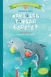 Kaybolan Toplar Nerede? / Can Dostlarımızı Tanıyalım 10 - Beyan Yayınları