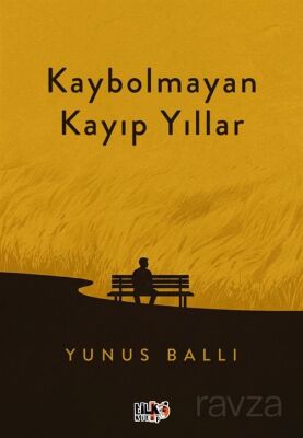 Kaybolmayan Kayıp Yıllar - 1
