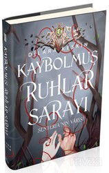 Kaybolmuş Ruhlar Sarayı 2: Senteria'nın Varisi (Ciltli) - Ephesus Yayınları