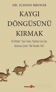 Kaygı Döngüsünü Kırmak - 1