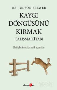 Kaygı Döngüsünü Kırmak Çalışma Kitabı - 1
