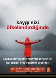 Kaygı Sizi Öfkelendirdiğinde - Nobel Yaşam