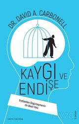 Kaygı ve Endişe - Sola Yayınları