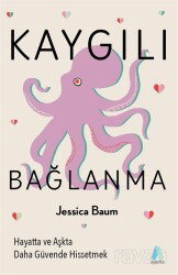 Kaygılı Bağlanma - Aganta Kitap