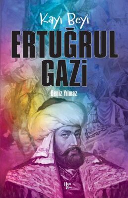 Kayı Beyi Ertuğrul Gazi - 1