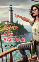 Kayıp Ada Macerası - Siyah Beyaz Yayınları