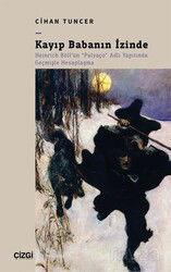 Kayıp Babanın İzinde - Çizgi Kitabevi