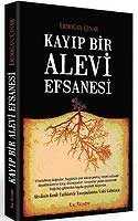 Kayıp Bir Alevi Efsanesi - Kalkedon Yayınları