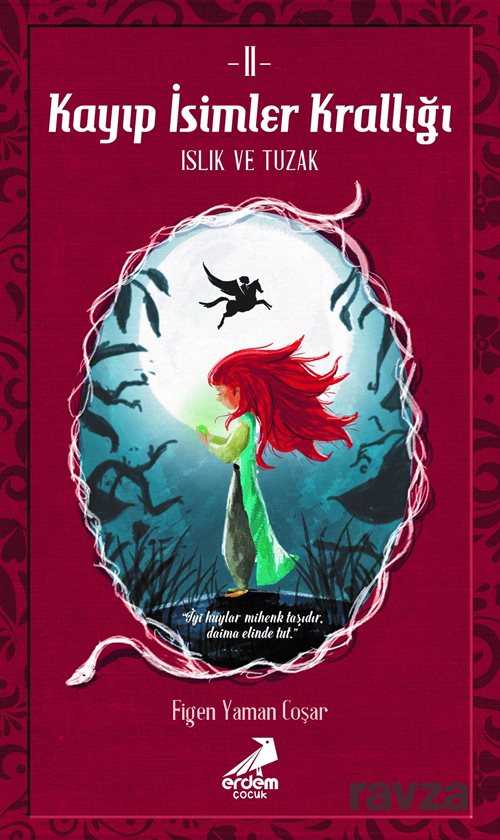 Kayıp İsimler Krallığı 2 / Islık ve Tuzak - Erdem Genç Yayınları