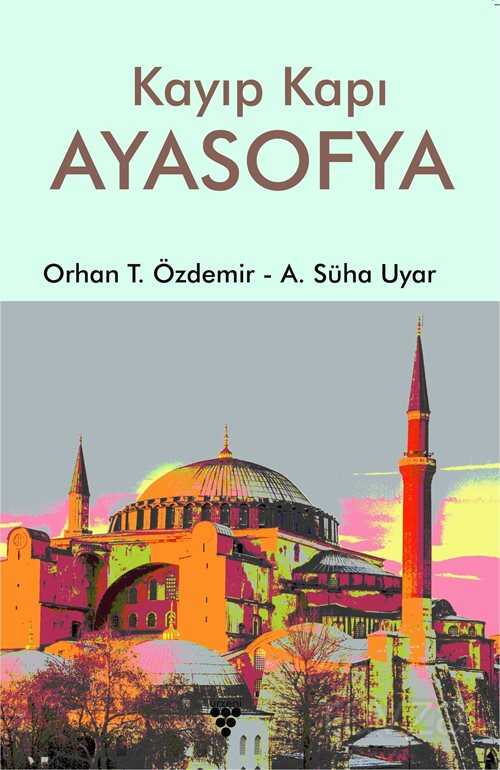 Kayıp Kapı Ayasofya - Sarmal Kitabevi