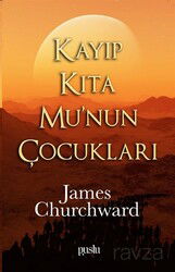 Kayıp Kıta Mu'nun Çocukları - Puslu Yayıncılık