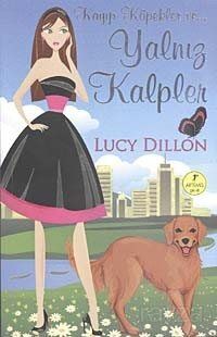 Kayıp Köpekler ve... Yalnız Kalpler - 1