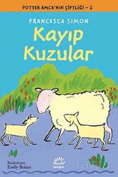 Kayıp Kuzular / Potter Amca'nın Çiftliği 2 - İletişim Yayınları