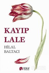 Kayıp Lale - Scala Yayıncılık