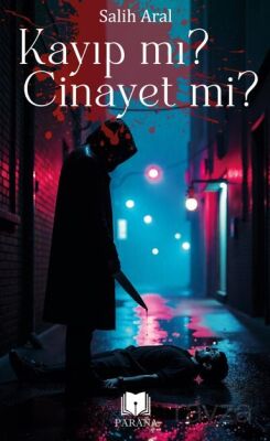 Kayıp mı? Cinayet mi? - 1