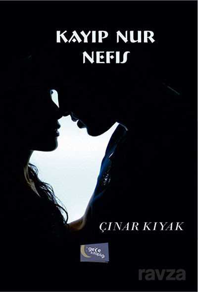 Kayıp Nur - Nefis - 1