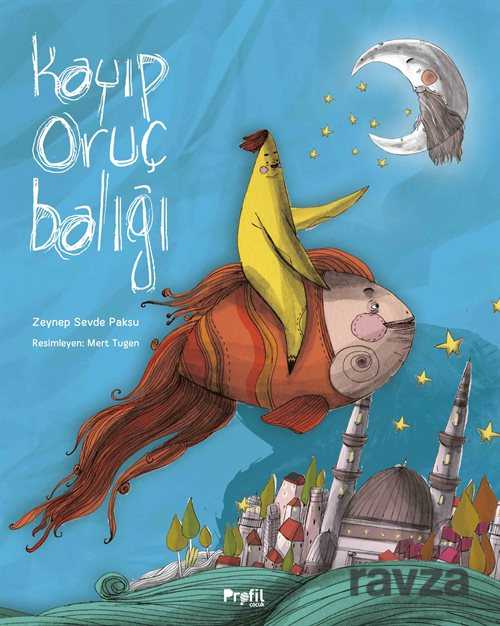 Kayıp Oruç Balığı - Profil Çocuk Yayınları