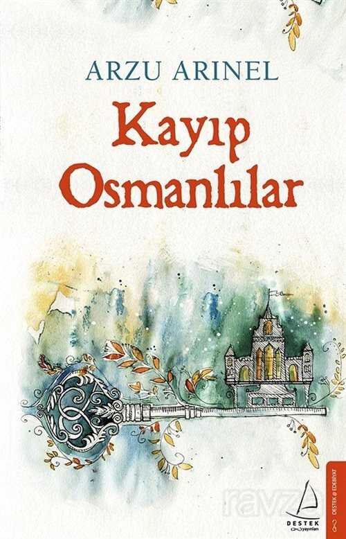 Kayıp Osmanlılar - 1