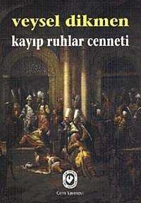 Kayıp Ruhlar Cenneti - Cem Yayınları