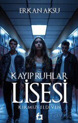 Kayıp Ruhlar Lisesi - FA Yayınları