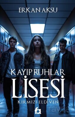 Kayıp Ruhlar Lisesi - 1