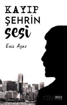 Kayıp Şehrin Sesi - 1