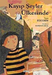Kayıp Şeyler Ülkesinde - Yapı Kredi Yayınları