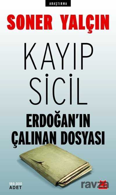 Kayıp Sicil - Erdoğan'ın Çalınan Dosyası - Kırmızı Kedi Yayınevi