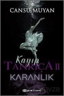 Kayıp Tanrıça 2 / Karanlık - 1