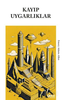 Kayıp Uygarlıklar - 1