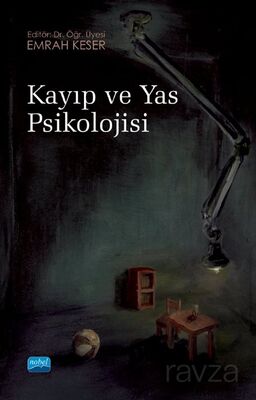 Kayıp ve Yas Psikolojisi - 1