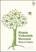 Kayıp Yalnızlık Ormanı - 1