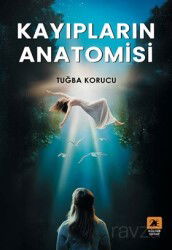 Kayıpların Anatomisi - 2E Kültür-Sanat