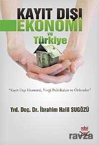 Kayıt Dışı Ekonomi ve Türkiye - 1