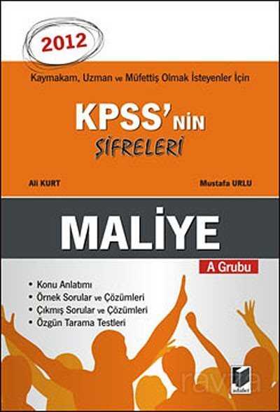 Kaymakam, Uzman Ve Müfettiş Olmak İsteyenler İçin, Kpss'nin Şifreleri, A Grubu - Maliye - Adalet Yayınevi