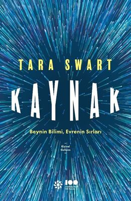 Kaynak: Beynin Bilimi, Evrenin Sırları - 1