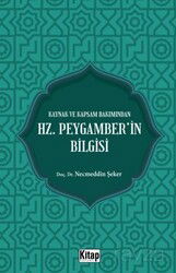 Kaynak Ve Kapsam Bakımından Hz. Peygamber'in Bilgisi - Kitap Dünyası (Konya)