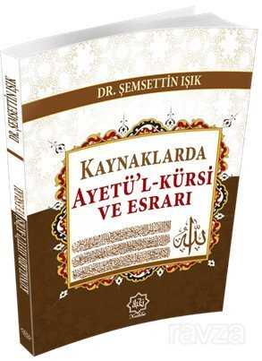 Kaynaklarda Ayetü'l-Kürsi ve Esrarı - Nuhbe Yayınevi