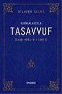 Kaynaklarıyla Tasavvuf / Adab - Mürşit - Hizmet - Semerkand Yayıncılık