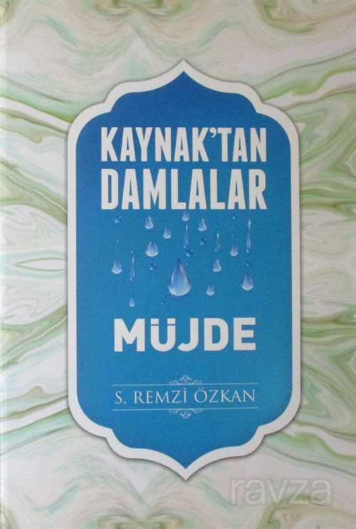 Kaynak'tan Damlalar - Ravza Yayınları