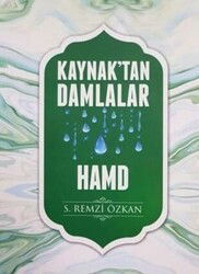 Kaynaktan Damlalar - Ravza Yayınları