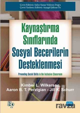 Kaynaştırma Sınıflarında Sosyal Becerilerin Desteklenmesi - Nobel Yayın Dağıtım