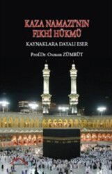 Kaza Namazı'nın Fıkhi Hükmü - Kırmızı Çatı Yayınları