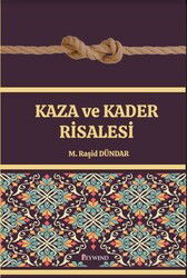 Kaza ve Kader Risalesi - Peywend
